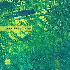 Dima Kovadloff - CPH4 EP [Digital]