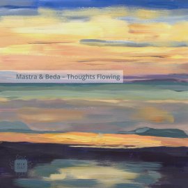 Mastra, Beda – Thoughts Flowing EP [Digital]