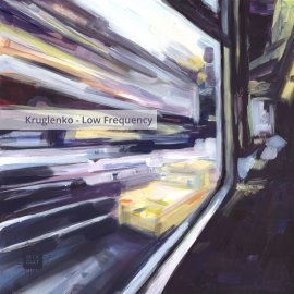 Kruglenko - Low Frequency EP  [Digital]