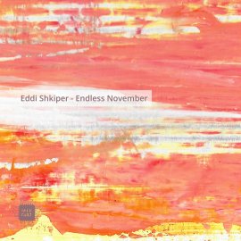 Eddi Shkiper - Endless November EP [Digital]