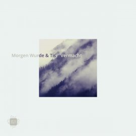 Morgen Wurde & Tis - Vermacht EP [Digital]