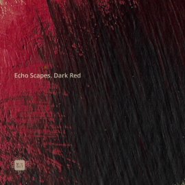 Various Artists - Echo Scapes. Dark Red EP [Digital]