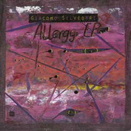 Giacomo Silvestri - Allergy EP [Digital]