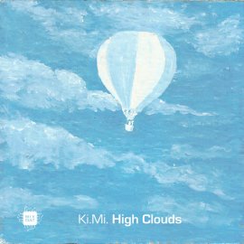Ki.Mi. - High Clouds EP [Digital]