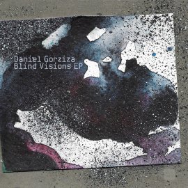 Daniel Gorziza - Blind Vision EP [Digital]