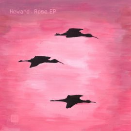 Heward - Rose EP [Digital]
