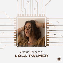 VARIOUS ARTISTS - MixCult Selected: Lola Palmer [DIGITAL]