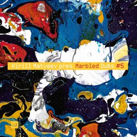 Kirill Matveev pres. Marbled Dubs vol​​​.​​​5 [Digital]