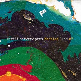 Kirill Matveev pres. Marbled Dubs vol​​​.​​​7 [Digital]