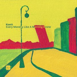 Koett  - Every Monday Like A Morning Drone  EP [Digital]