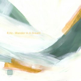 R.Hz - Wander In A Dream [Digital]