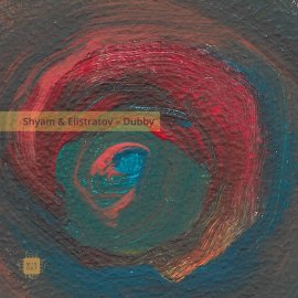 Shyam & Elistratov - Dubby EP [Digital]